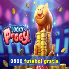 0800 futebol gratis